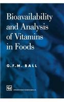 Bioavailability and Analysis of Vitamins in Foods