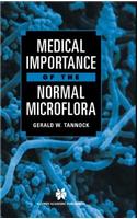 Medical Importance of the Normal Microflora