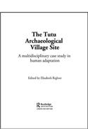 The Tutu Archaeological Village Site