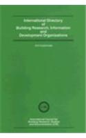 International Directory of Building Research Information and Development Organizations