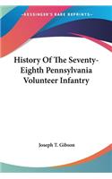 History Of The Seventy-Eighth Pennsylvania Volunteer Infantry