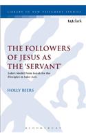 Followers of Jesus as the 'Servant'