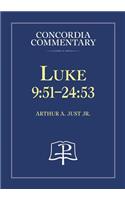 Luke 9:51-24:53 - Concordia Commentary