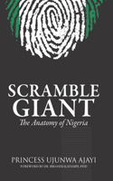 Scramble Giant- The Anatomy of Nigeria