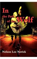In the Path of the Wolf