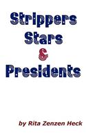 Strippers Stars & Presidents