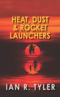 Heat, Dust & Rocker Launchers