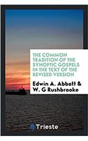 THE COMMON TRADITION OF THE SYNOPTIC GOS