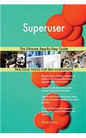 Superuser The Ultimate Step-By-Step Guide
