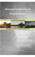 Managed Trusted Internet Protocol Service Standard Requirements