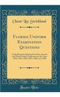 Florida Uniform Examination Questions