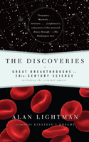 The Discoveries: Great Breakthroughs in 20th-Century Science