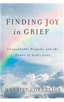 FINDING JOY in GRIEF