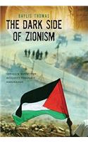 Dark Side of Zionism