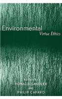 Environmental Virtue Ethics