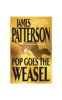 Pop Goes the Weasel: (Alex Cross)