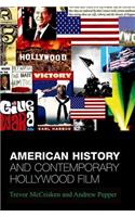 American History and Contemporary Hollywood Film