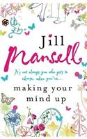 Making Your Mind Up