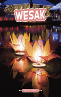 Wesak: (Traditions & Celebrations)