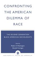Confronting the American Dilemma of Race