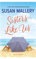 Sisters Like Us: (4 Mischief Bay)