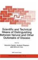 Scientific and Technical Means of Distinguishing Between Natural and Other Outbreaks of Disease