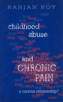 Childhood Abuse and Chronic Pain