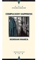Compulsory Happiness