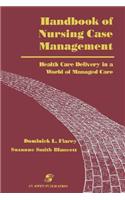 Handbook of Nursing Case Management