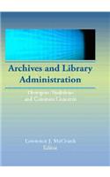 Archives and Library Administration