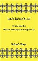 Lear's Labor's Lost