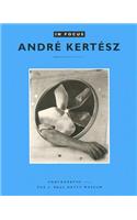 In Focus: Andre Kertesz – Photographs From the J.Paul Getty Museum