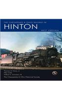 The Chesapeake & Ohio Railway in Hinton West Virginia