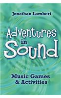Adventures in Sound
