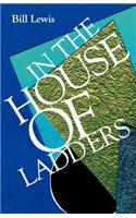 In the House of Ladders