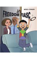JJ's Freedom Fiasco