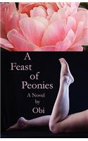 A Feast of Peonies