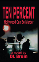 Ten Percent - Hollywood Can Be Murder