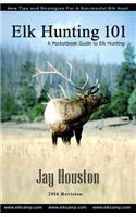 Elk Hunting 101