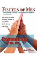 Committing to His Call; Discipleship Ministry for Relational Evangelism - Leader's Manual