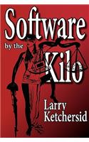 Software by the Kilo