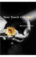 Your Touch Can Heal