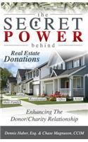 The Secret Power Behind Real Estate Donations
