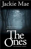The Ones THE DARKEST SERIES