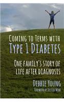 Coming To Terms With Type 1 Diabetes