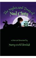 Nights and Times of Ned Clery