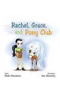 Rachel, Grace, and Pony Club