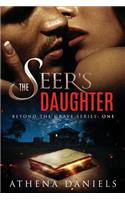 The Seer's Daughter: Beyond the Grave, Book 1