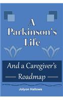 Parkinson's Life