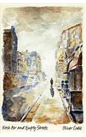 Fresh Air and Empty Streets